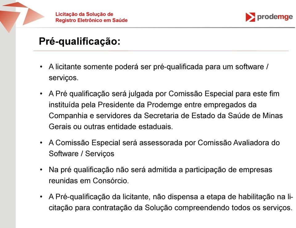 Secretaria de Estado da Saúde de Minas Gerais ou outras entidade estaduais.