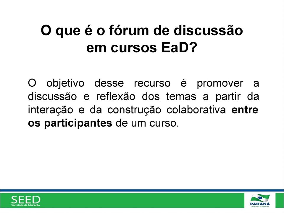 reflexão dos temas a partir da interação e da