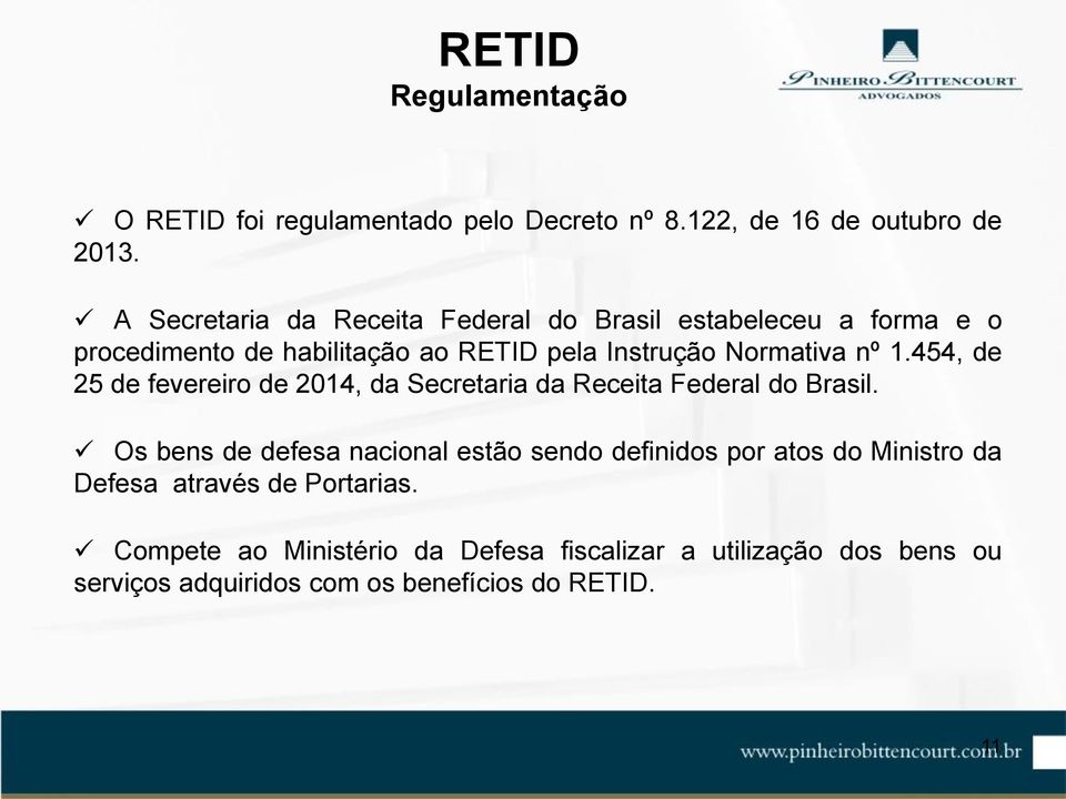 nº 1.454, de 25 de fevereiro de 2014, da Secretaria da Receita Federal do Brasil.