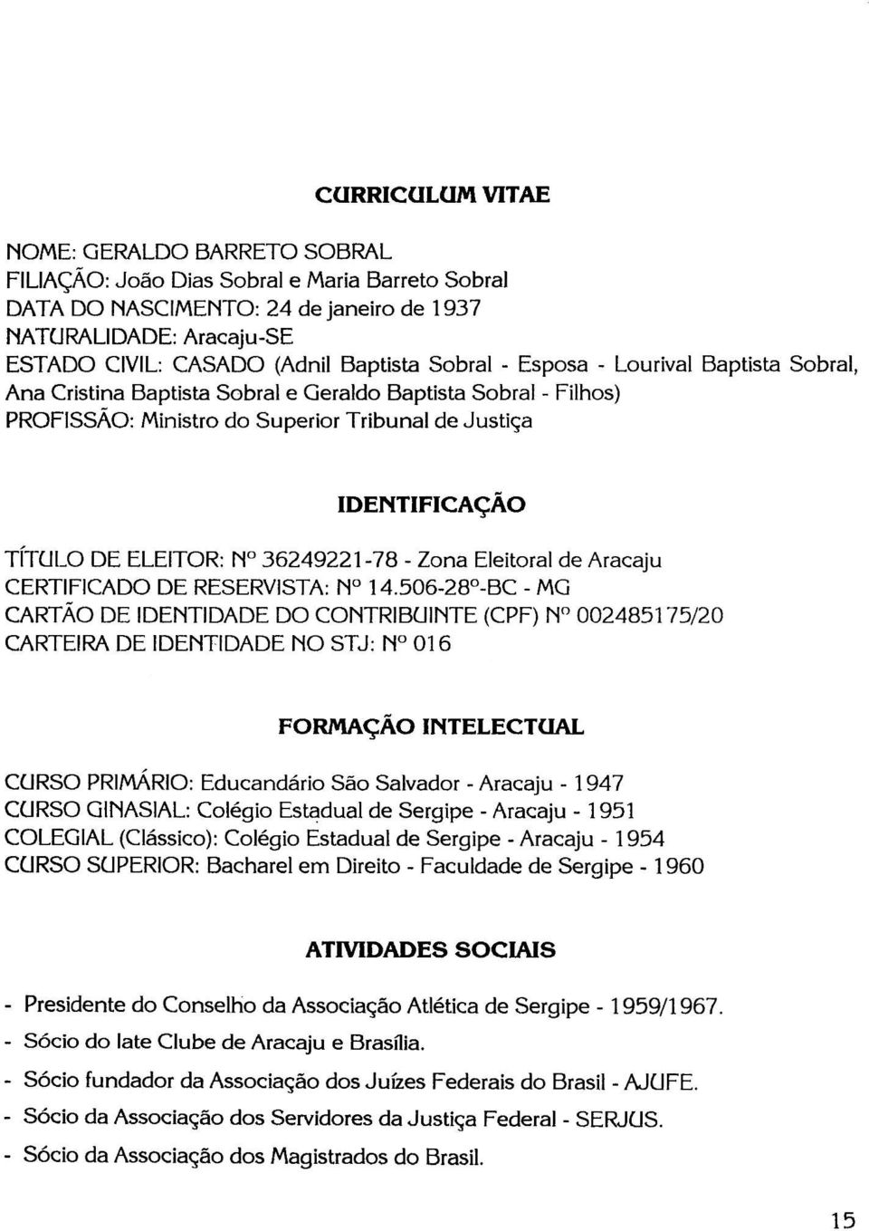 36249221-78 - Zona Eleitoral de Aracaju CERTIFICADO DE RESERVISTA: N 14.