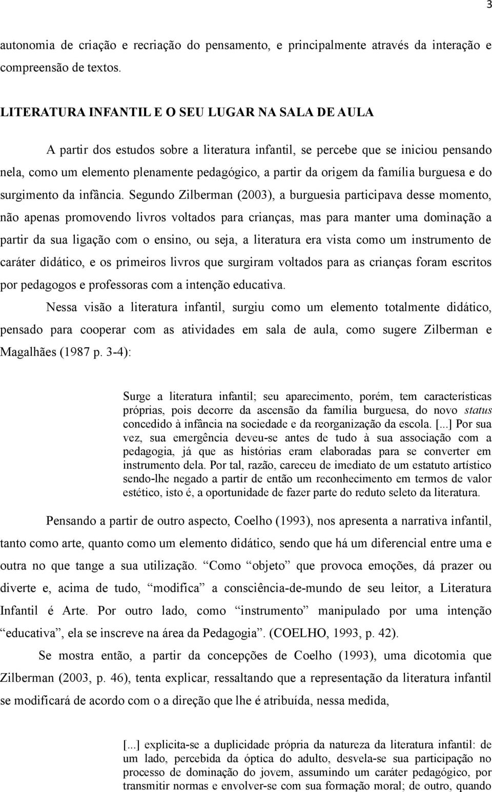 da família burguesa e do surgimento da infância.