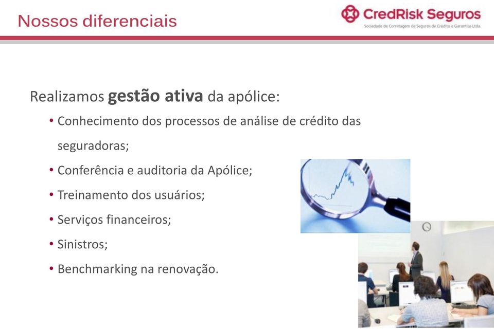 seguradoras; Conferência e auditoria da Apólice; Treinamento