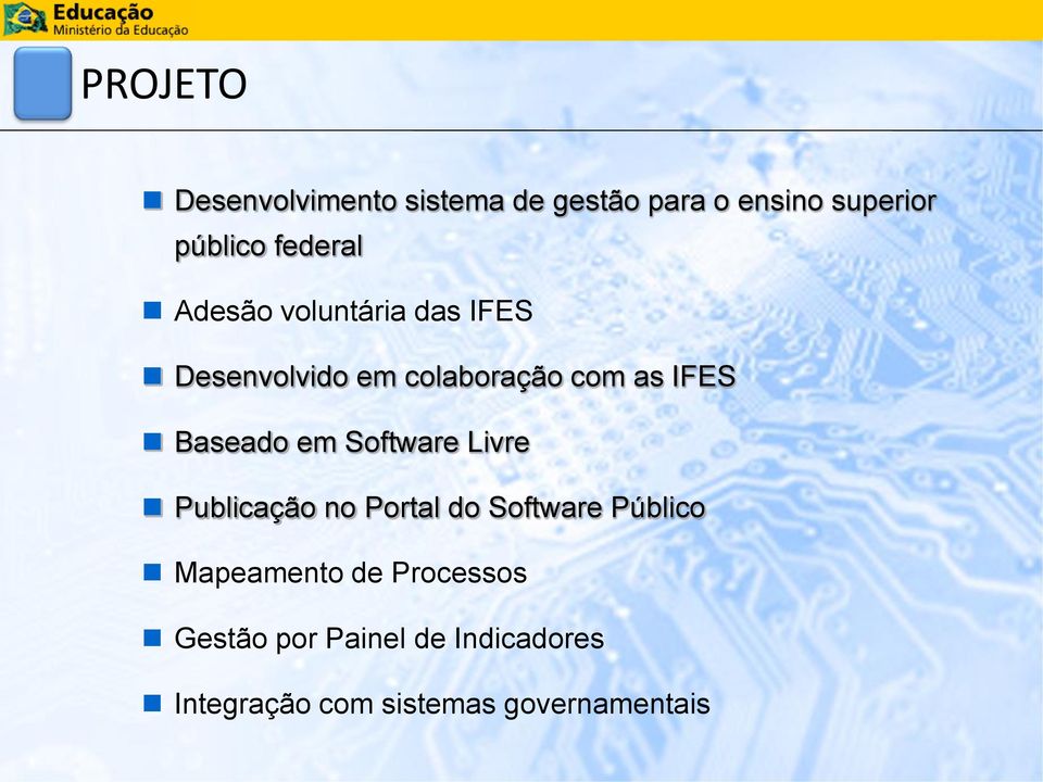 Baseado em Software Livre Publicação no Portal do Software Público Mapeamento