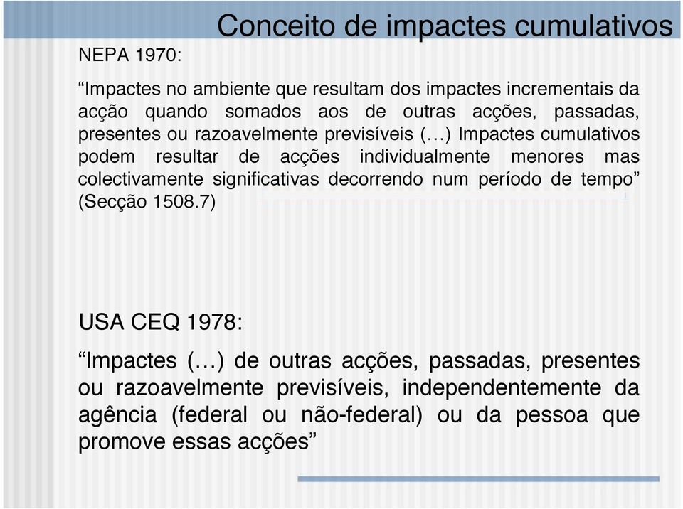 menores mas colectivamente significativas decorrendo num período de tempo (Secção 1508.