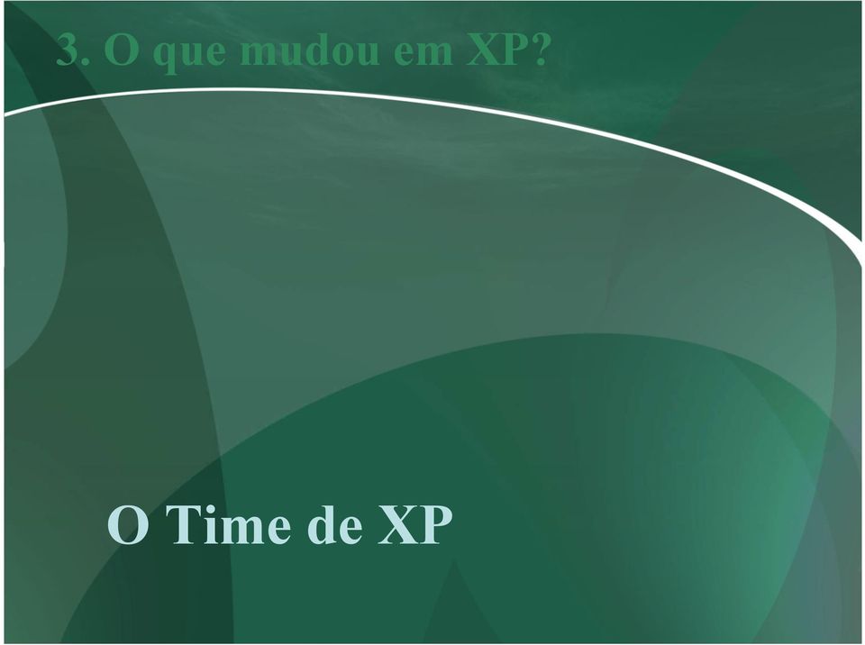 XP? O