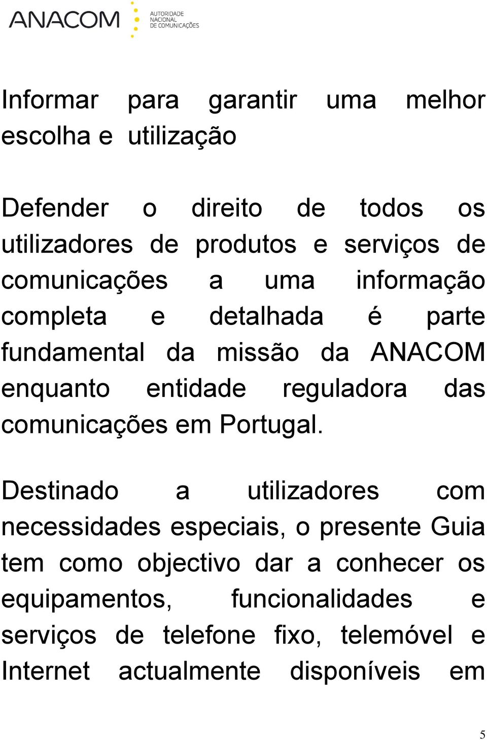 das comunicações em Portugal.