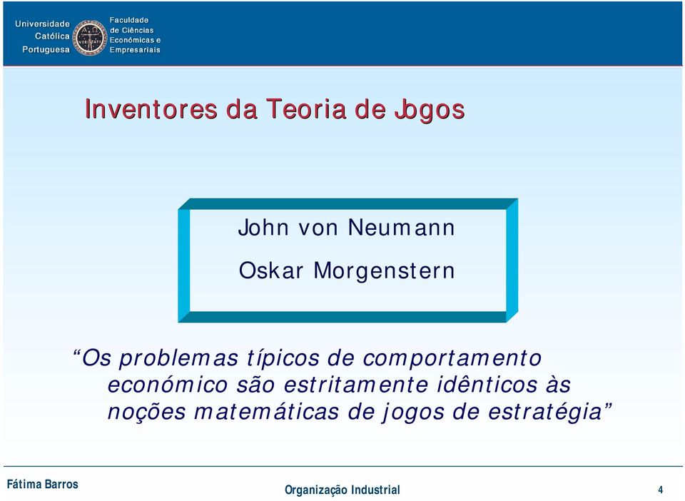 económico são estritamente idênticos às noções