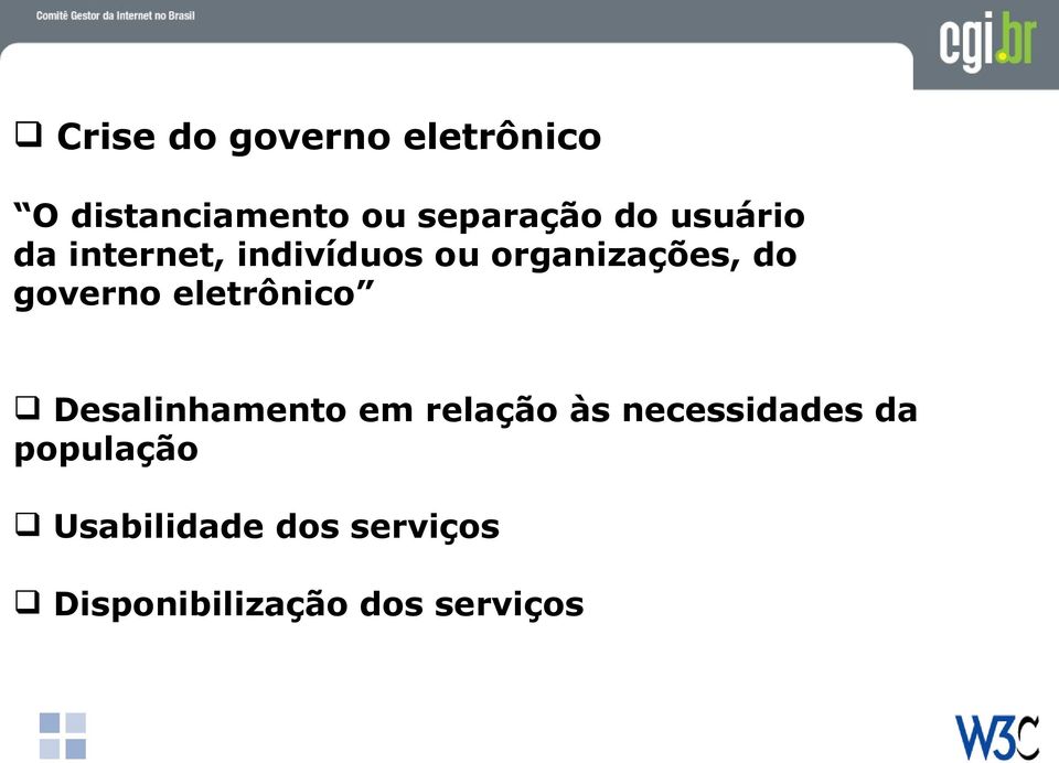 eletrônico Desalinhamento em relação às necessidades da