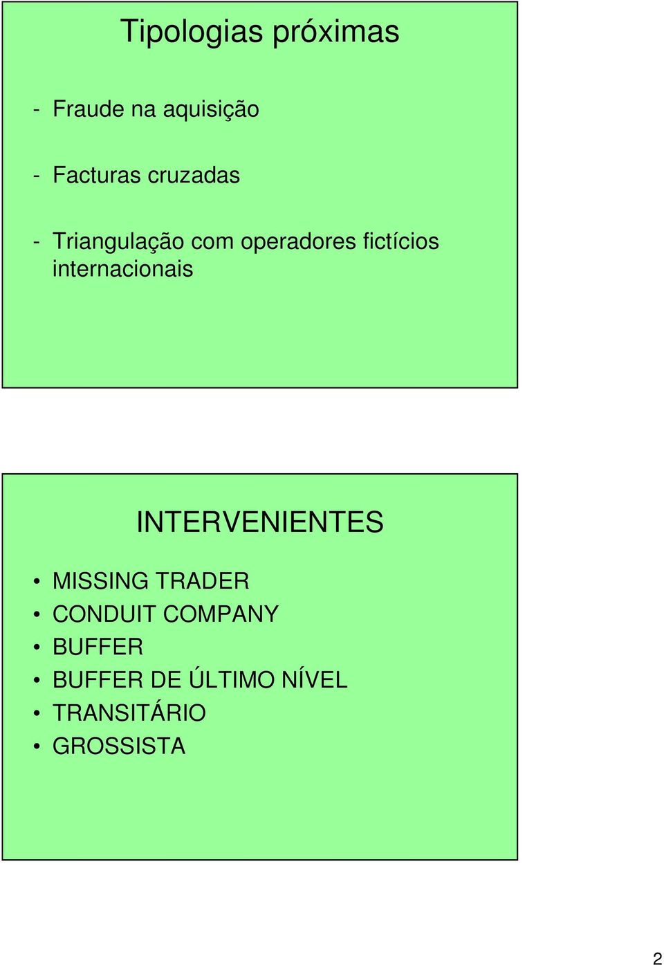 fictícios internacionais INTERVENIENTES MISSING