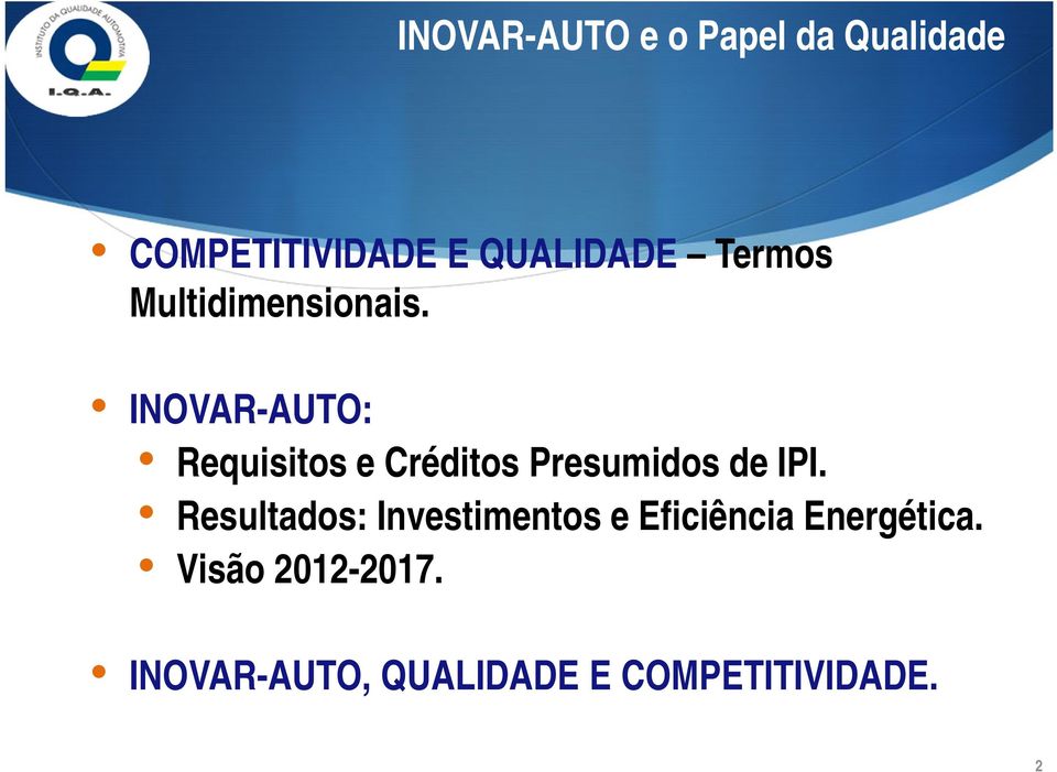 INOVAR-AUTO: Requisitos e Créditos Presumidos de IPI.