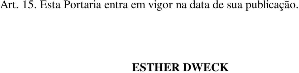 em vigor na data de