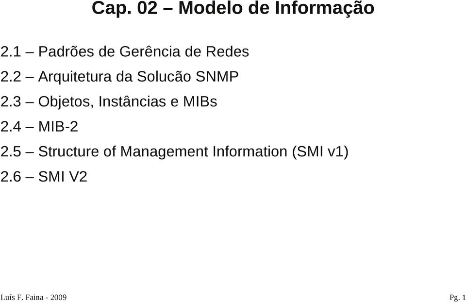 2 Arquitetura da Solucão SNMP 2.