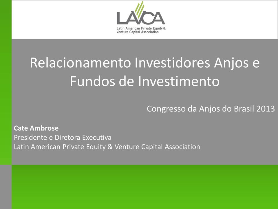 Executiva Latin American Private Equity & Venture