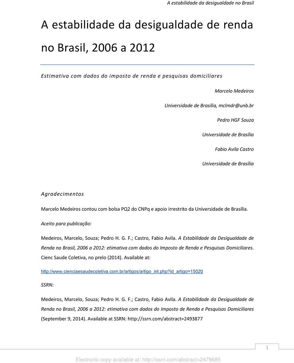 Aceito para publicação: Medeiros, Marcelo, Souza; Pedro H. G. F.; Castro, Fabio Avila.