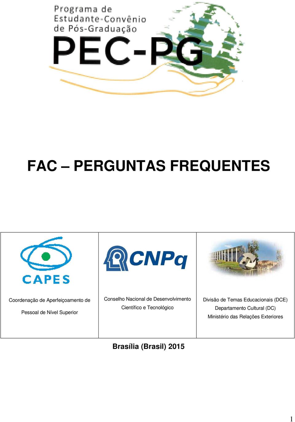 Tecnológico Divisão de Temas Educacionais (DCE) Departamento