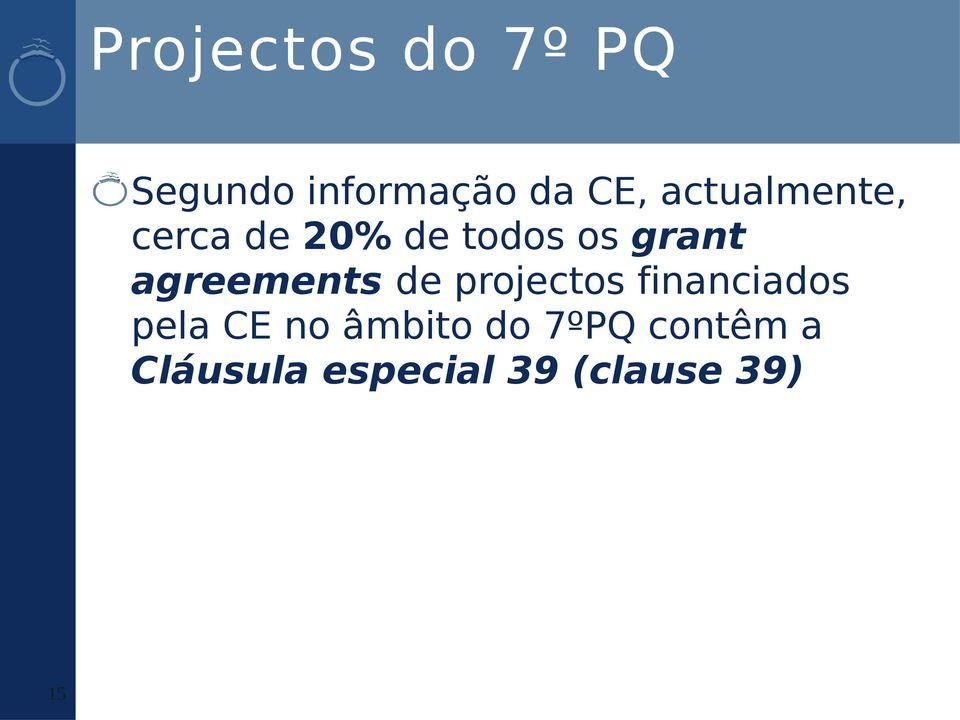 agreements de projectos financiados pela CE no