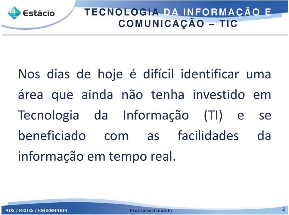 Tecnologia da Informação (TI) e se