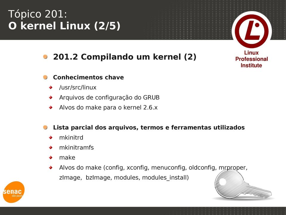 GRUB Alvos do make para o kernel 2.6.