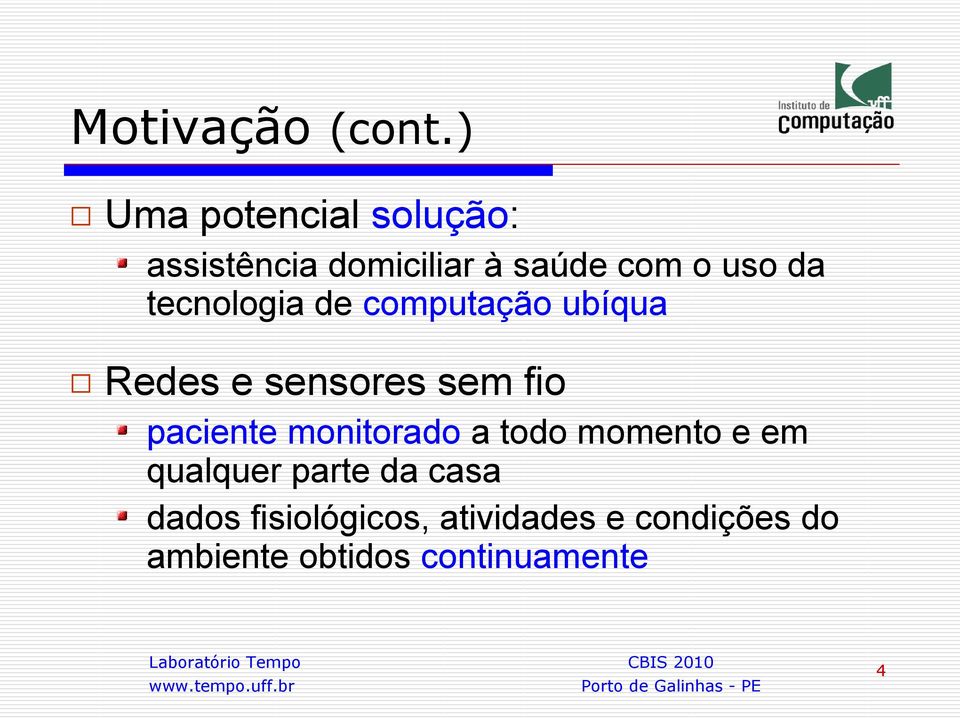 tecnologia de computação ubíqua Redes e sensores sem fio paciente