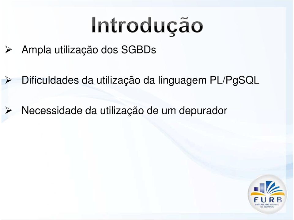 linguagem PL/PgSQL