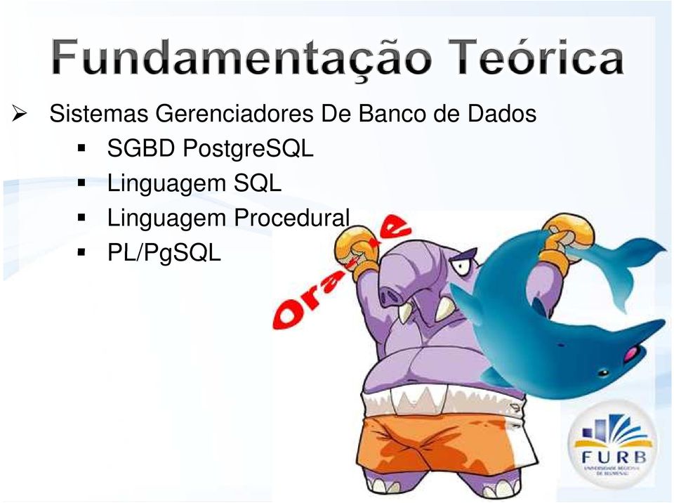 PostgreSQL Linguagem SQL