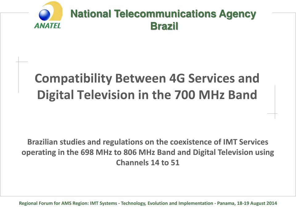 Services operating in the 698 MHz to 806 MHz Band and Digital Television using Channels 14 to 51