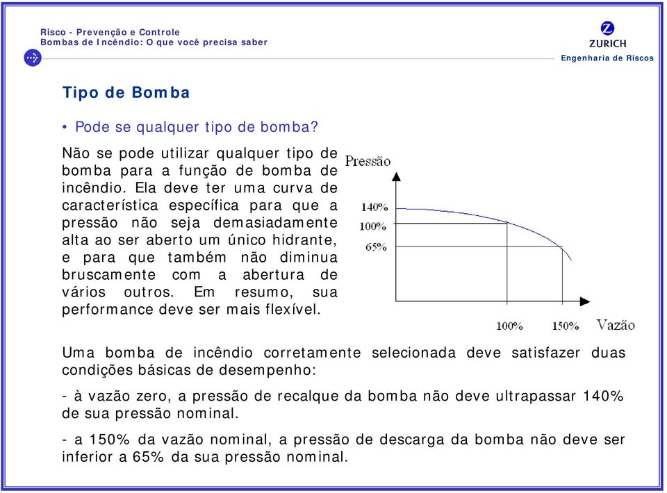 bruscamente com a abertura de vários outros. Em resumo, sua performance deve ser mais flexível.