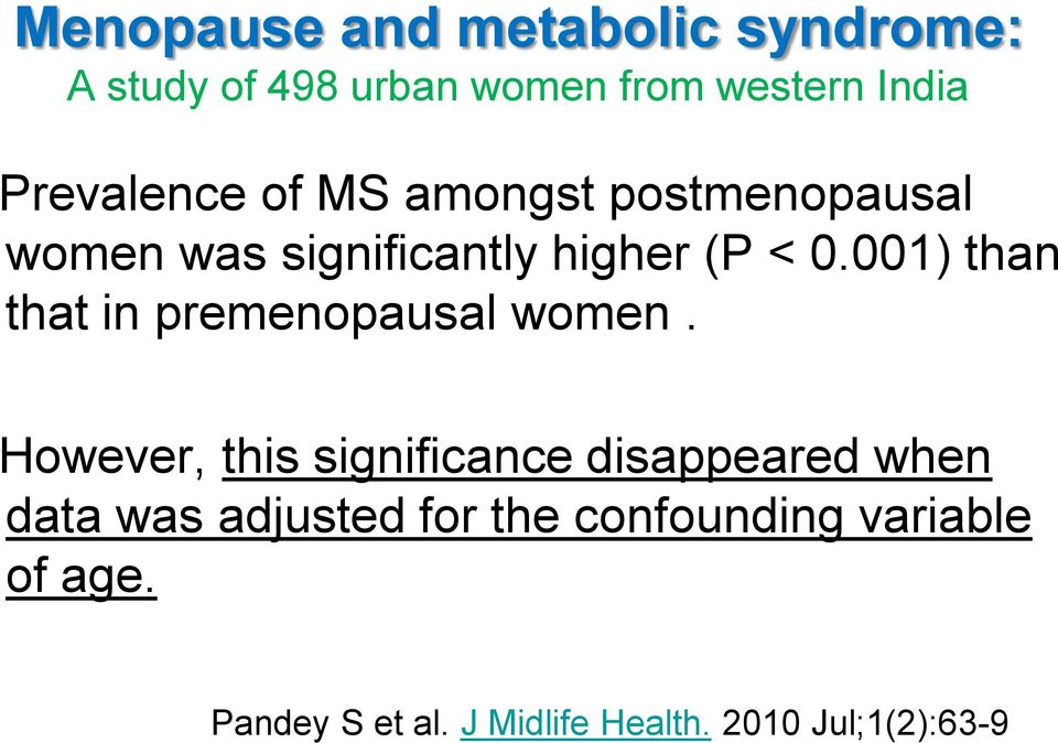 001) than that in premenopausal women.