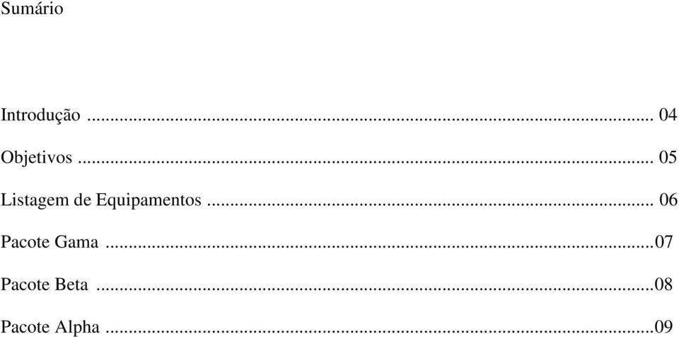 .. 05 Listagem de Equipamentos.