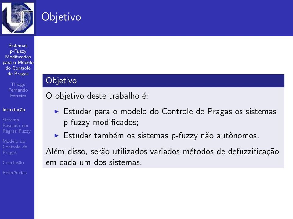 também os sistemas p-fuzzy não autônomos.