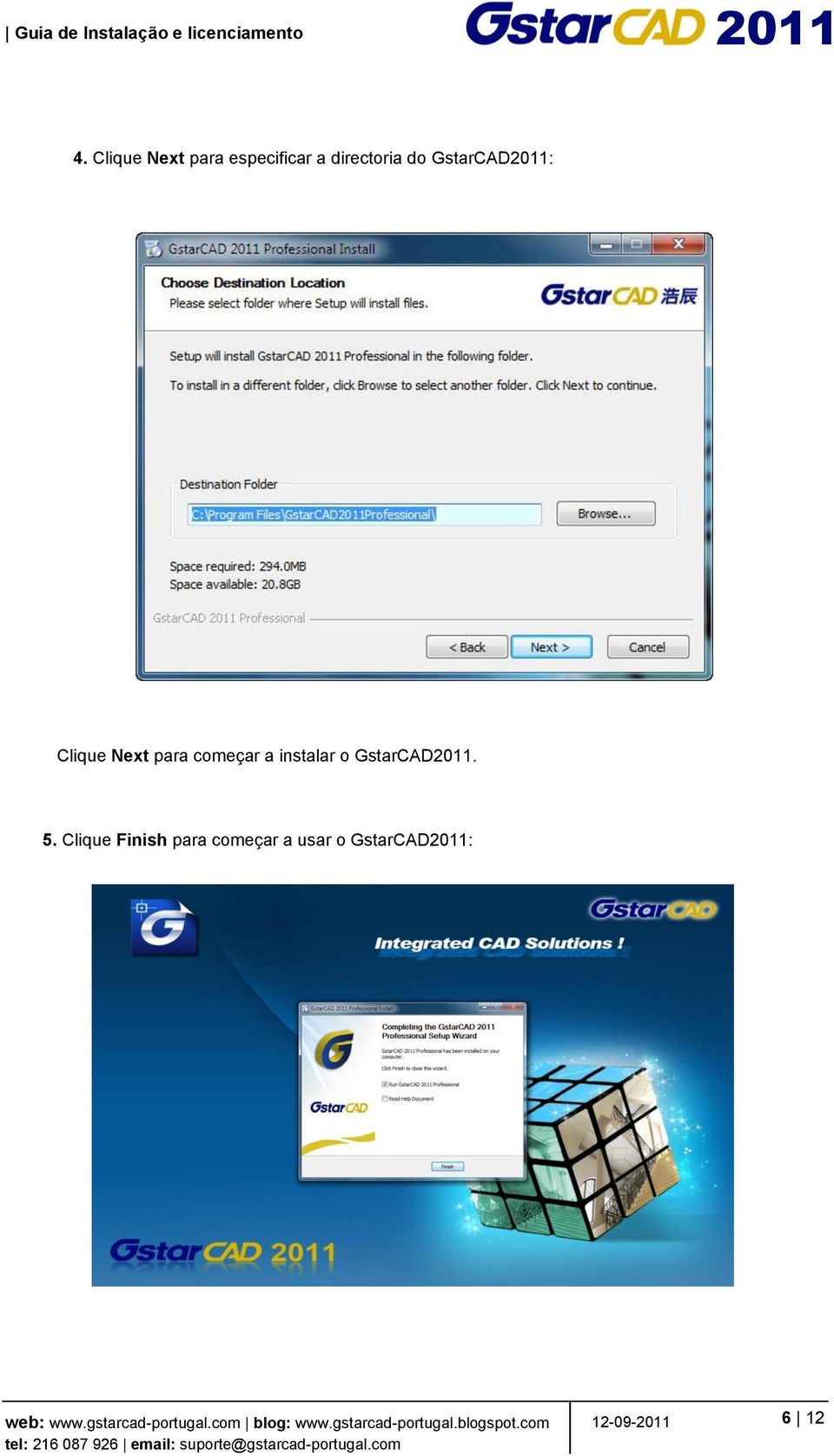 para começar a instalar o GstarCAD. 5.