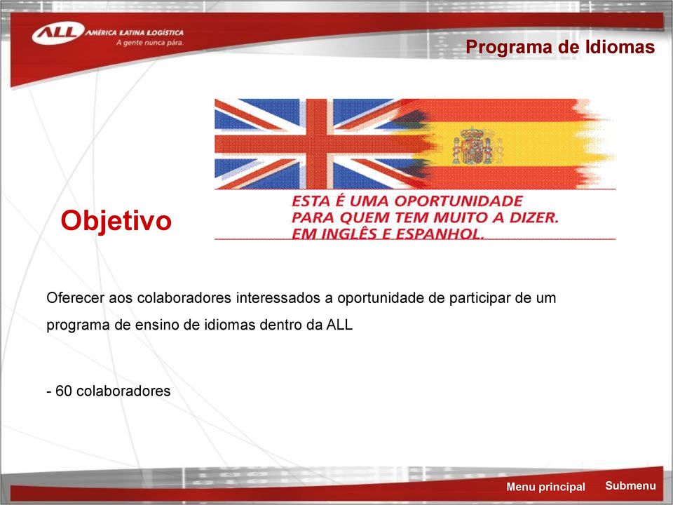 participar de um programa de ensino de idiomas