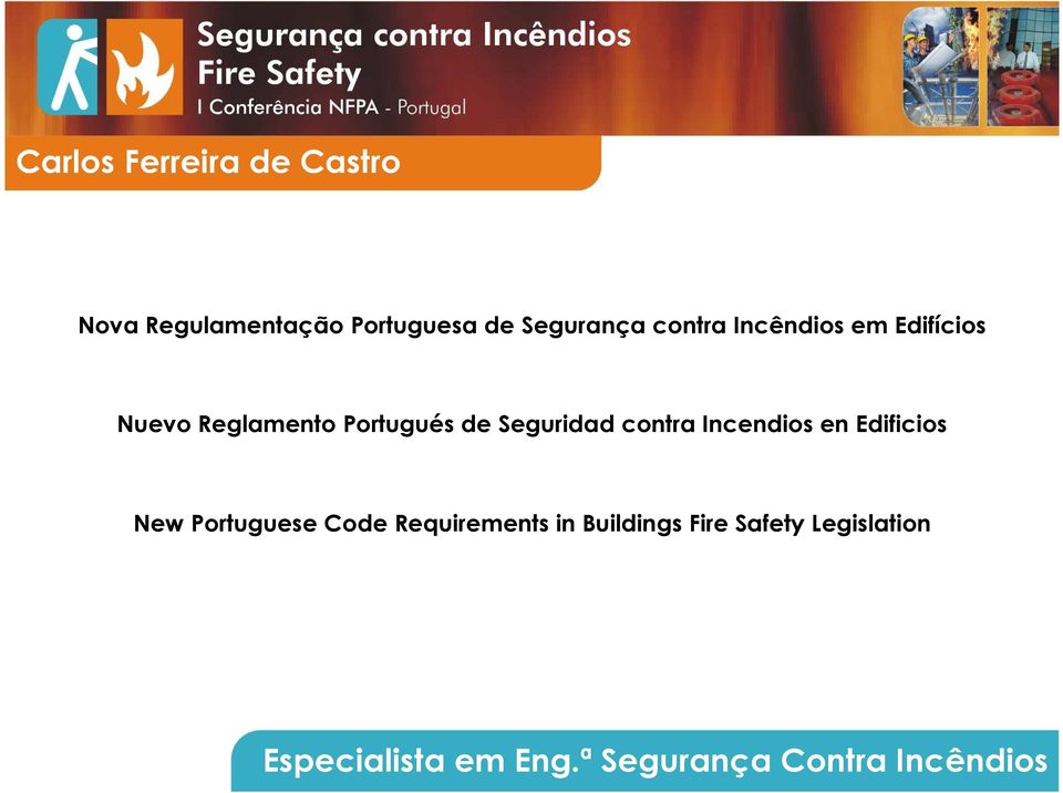 contra Incendios en Edificios New Portuguese Code Requirements in