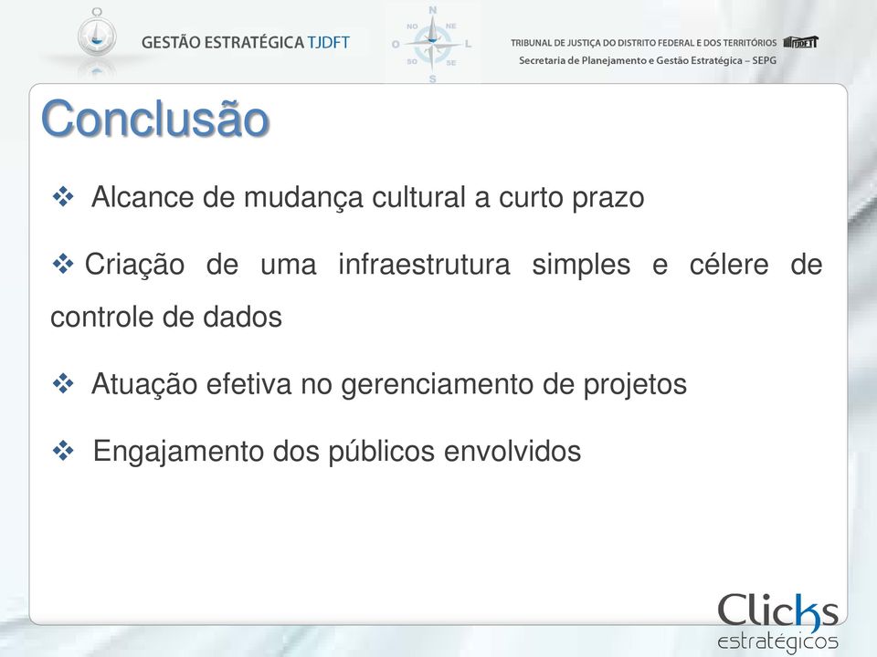 célere de controle de dados Atuação efetiva no