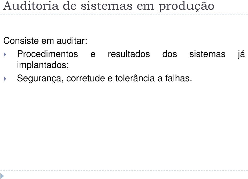 resultados dos sistemas já