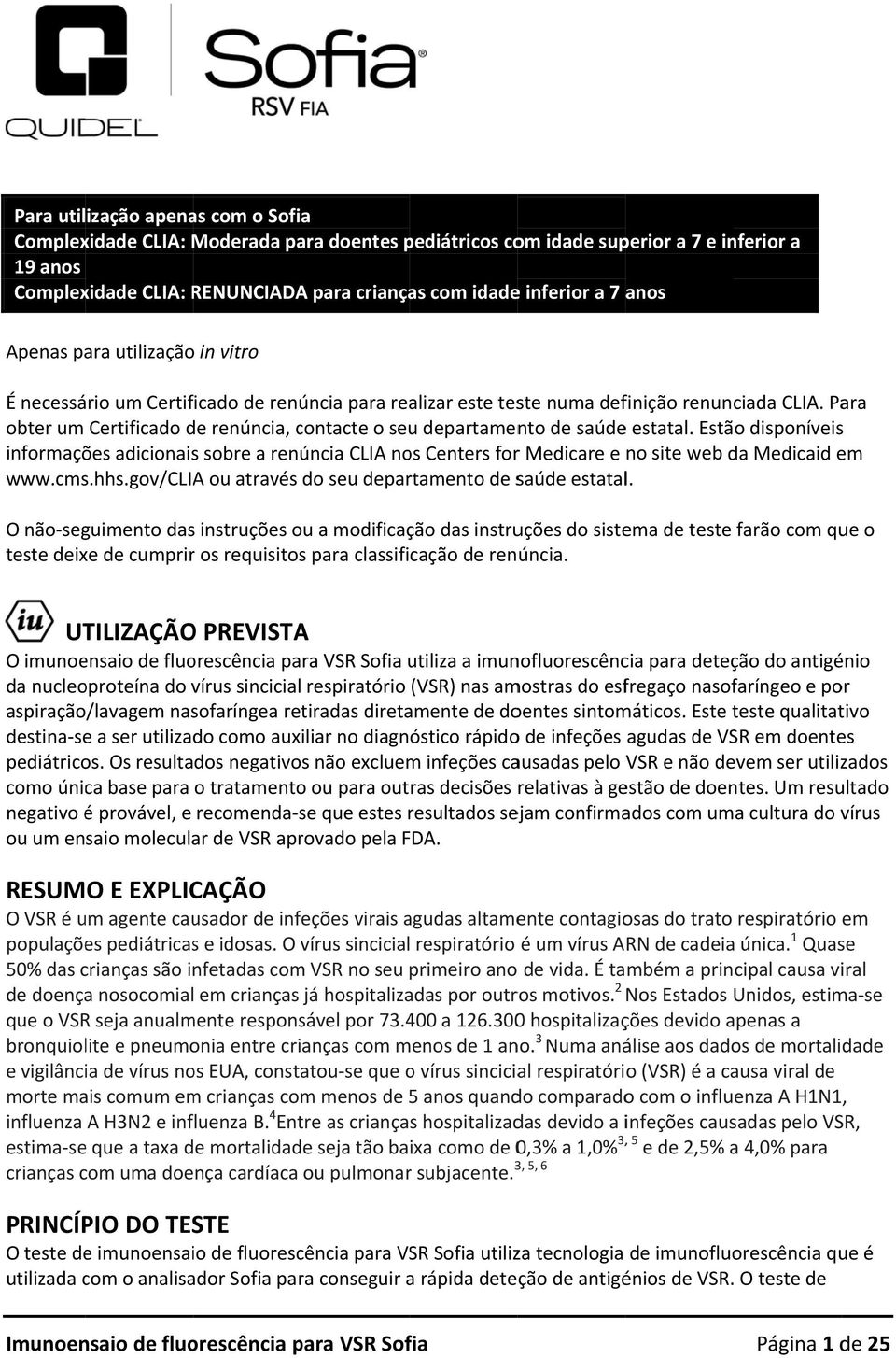 Para obter um Certificado de renúncia, contacte o seu departamento de saúde estatal.