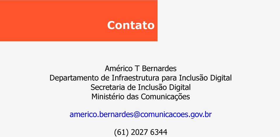 de Inclusão Digital Ministério das Comunicações