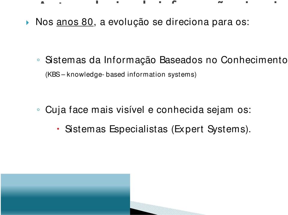knowledge-based information systems) Cuja face mais