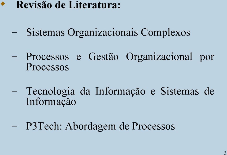 Organizacional por Processos Tecnologia da