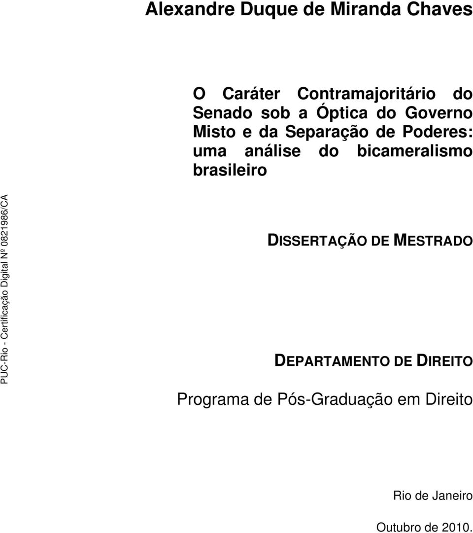 bicameralismo brasileiro DISSERTAÇÃO DE MESTRADO DEPARTAMENTO DE