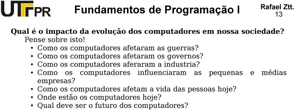 Como os computadores aferaram a industria?