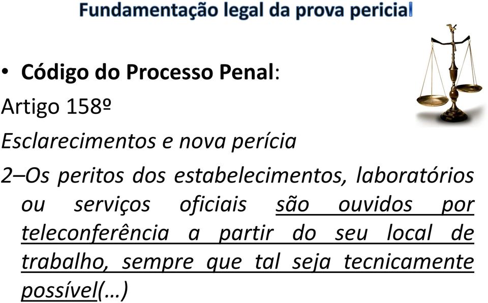 serviços oficiais são ouvidos por teleconferência a partir do