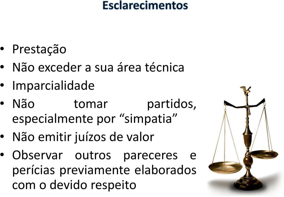 simpatia Não emitir juízos de valor Observar outros