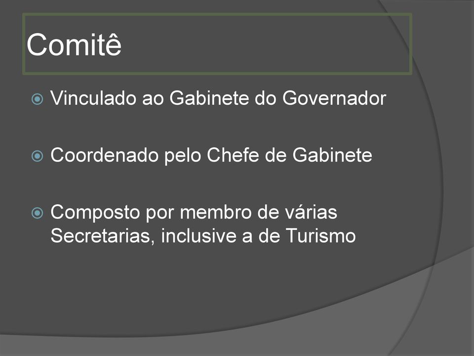 Gabinete Composto por membro de