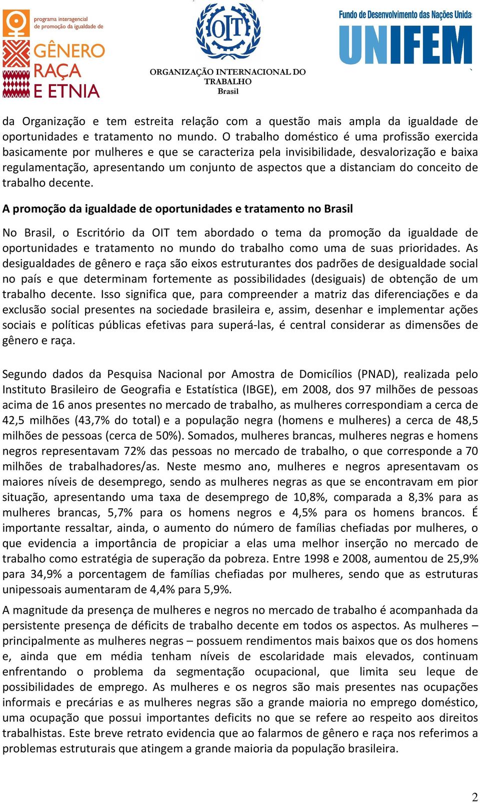 distanciam do conceito de trabalho decente.