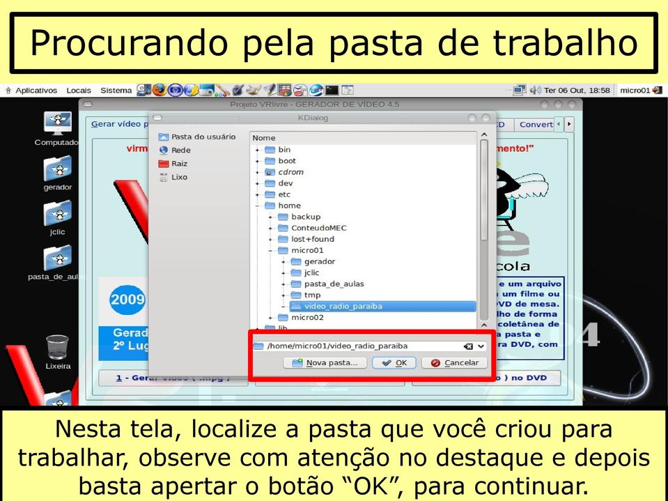 trabalhar, observe com atenção no destaque