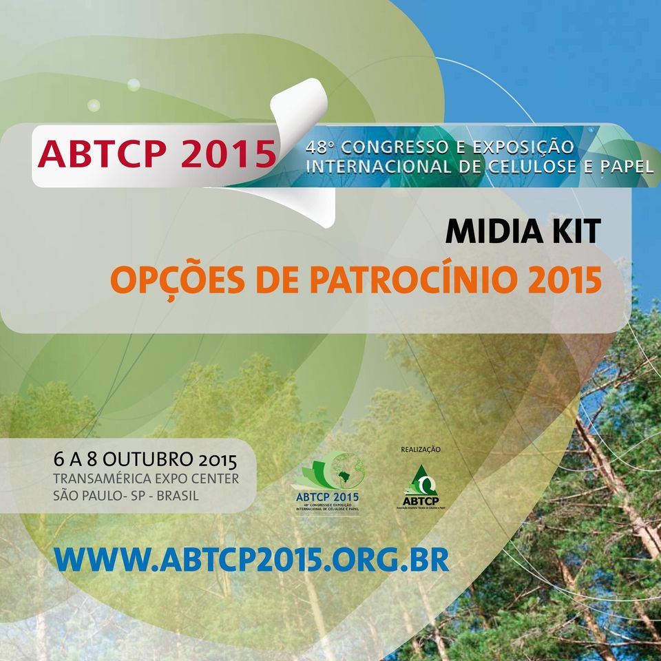 Realização ABTCP 2015 48 o CONGRESSO E EXPOSIÇÃO 48 TH PULP AND