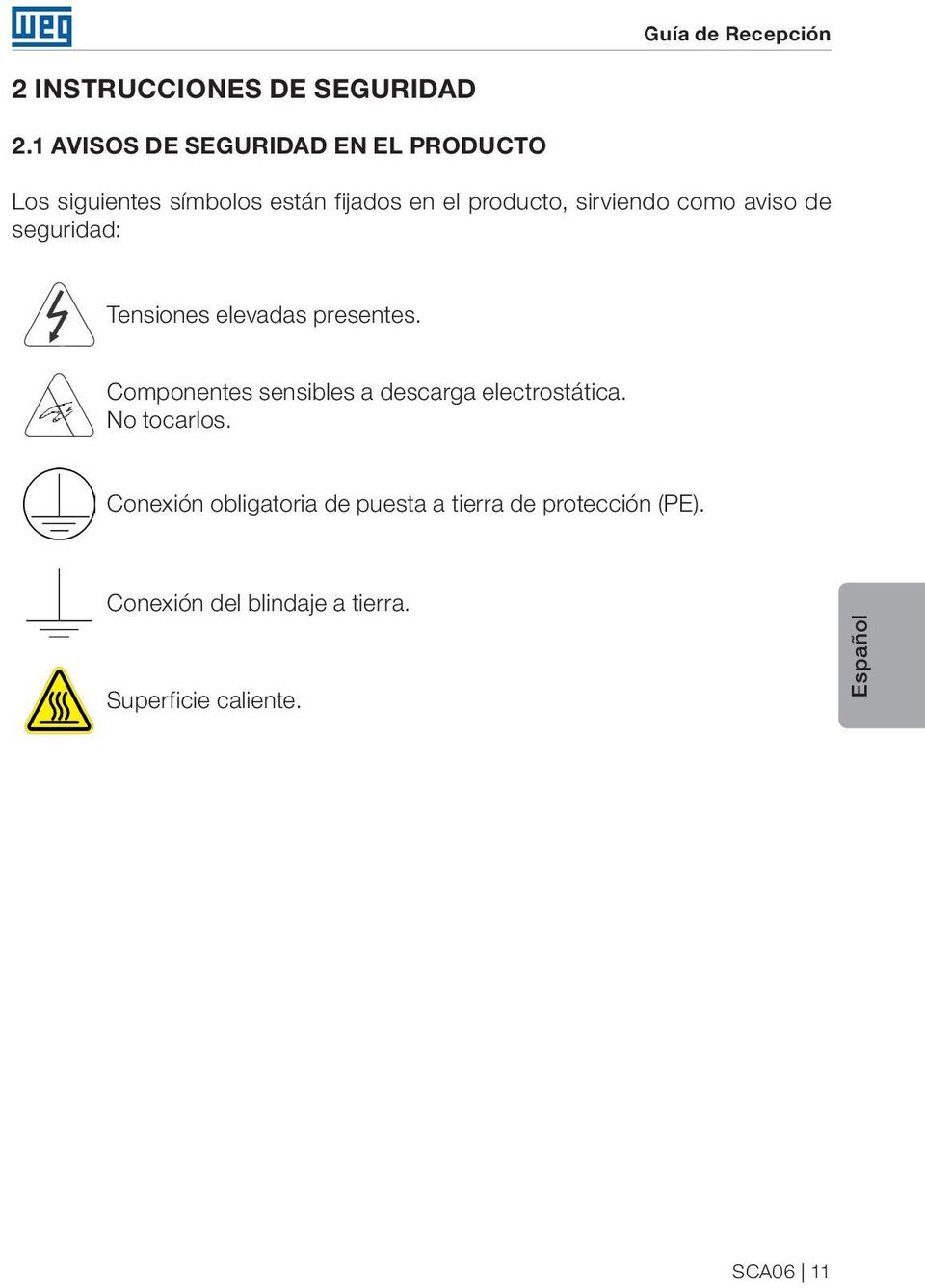 sirviendo como aviso de seguridad: Tensiones elevadas presentes.