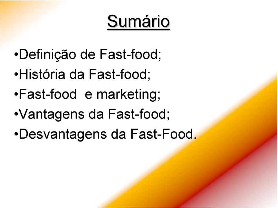 Fast-food e marketing;