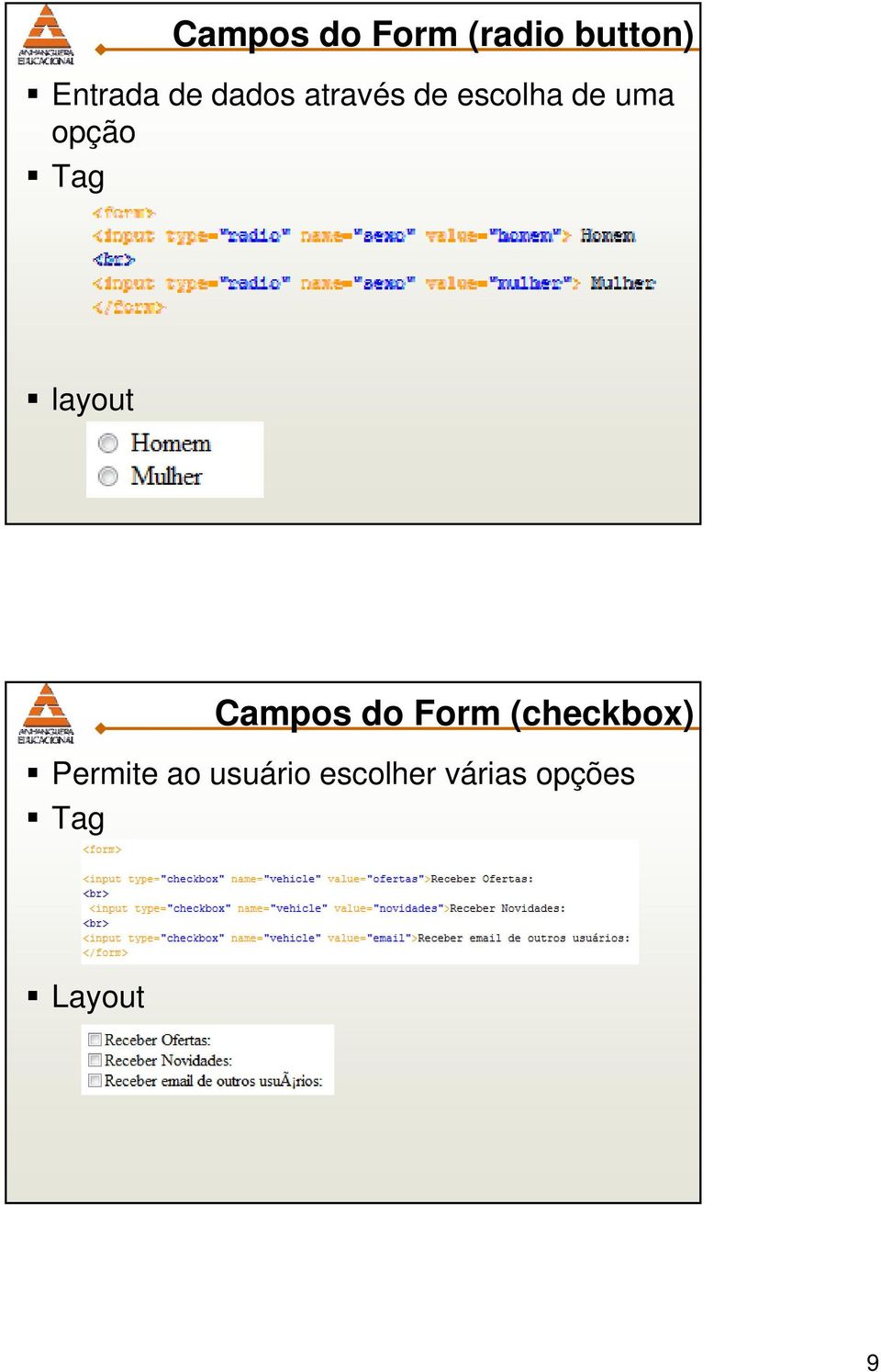 layout Campos do Form (checkbox) Permite